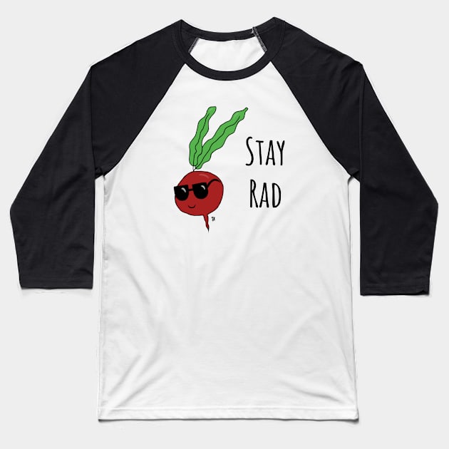 Stay Rad Baseball T-Shirt by SKPink